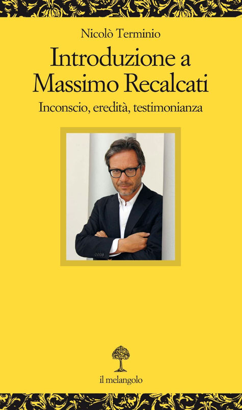 Nicolò Terminio, Introduzione a Massimo Recalcati. Inconscio, eredità, testimonianza